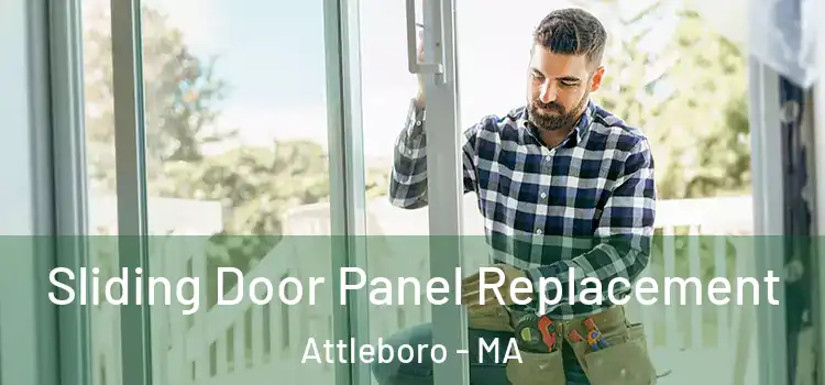  Sliding Door Panel Replacement Attleboro - MA
