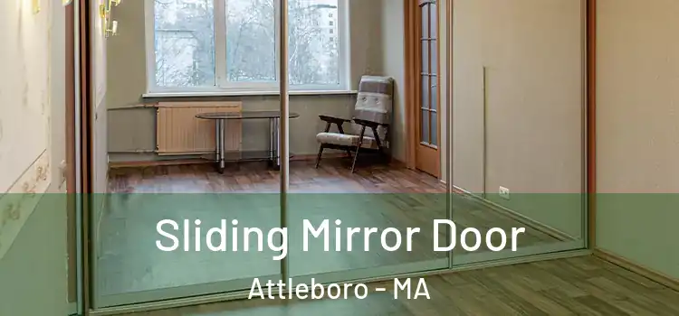  Sliding Mirror Door Attleboro - MA